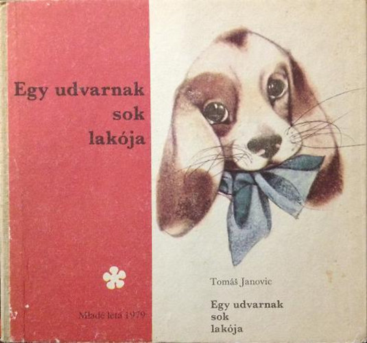 Tom�s Janovic - Egy udvarnak sok lak�ja