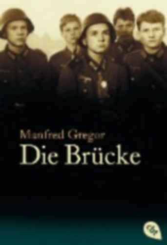Manfred Gregor - Die Brcke