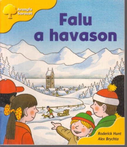 Roderick Hunt - Falu a havason