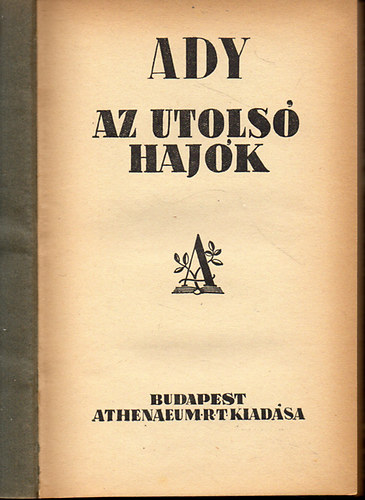 Ady Endre - Az utols hajk / Halottak ln