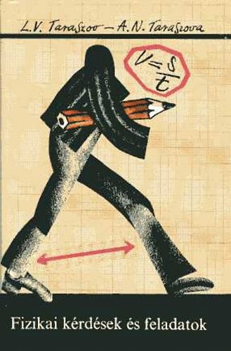 Taraszov-Taraszova - Fizikai kérdések és feladatok