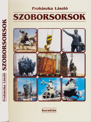 Proh�szka L�szl� - Szoborsorsok