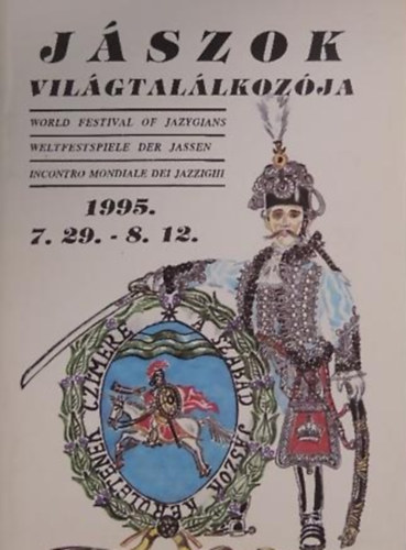 Muhoray Gyrgy - Jszok vilgtallkozja 1995 7. 29. - 8. 12.