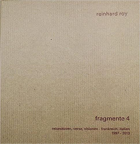 Reinhard Roy - Fragmente 4