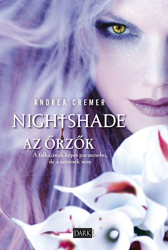 Andrea Cremer - Nightshade - Az rzk