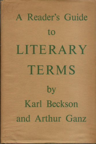 Karl Beckson - Arthur Ganz - A Reader's Guide to Literary Terms