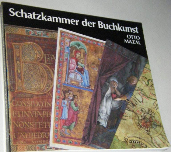 Otto Mazal - Schatzkammer der Buchkunst