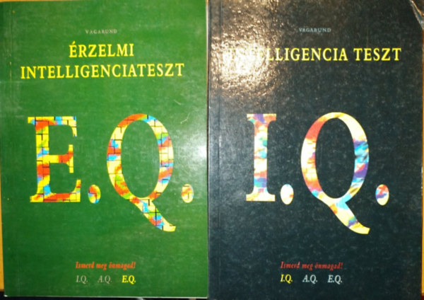 Szllsi Pter  (szerk.) - rzelmi intelligenciateszt E.Q. - Intelligencia teszt I.Q. (2 ktet)