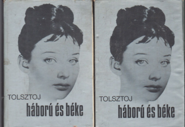 Lev Tolsztoj - Hbor s bke I-II. ktet (????? ? ???)