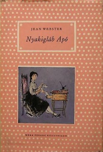 Jean Webster - Nyakigláb apó