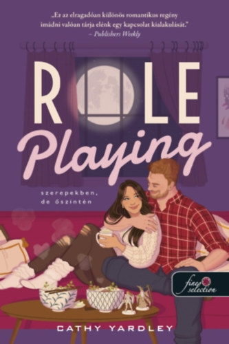 Cathy Yardley - Role Playing - Szerepekben, de �szint�n