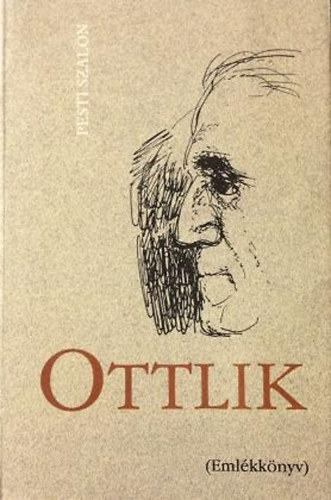 Pesti Szalon Kiad - Ottlik (Emlkknyv)