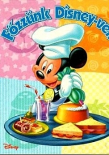 Ismeretlen szerz� - F�zz�nk Disney-vel!