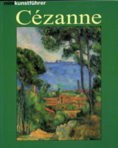 Nicola Nonhoff - C�zanne (n�met)