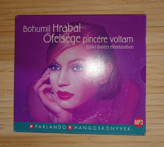 Bohumil Hrabal - Őfelsége pincére voltam (Galkó Balázs előadásában)