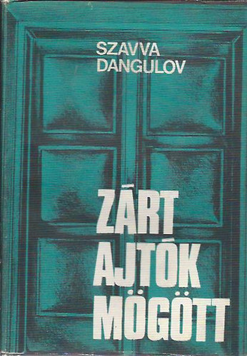 Szavva Dangulov - Zrt ajtk mgtt