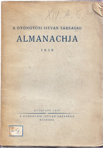 A gy�ngy�si Istv�n t�rsas�g almanachja 1938