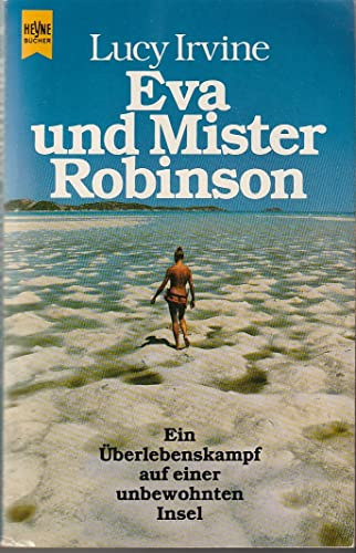 Lucy Irvine - Eva und Mister Robinson