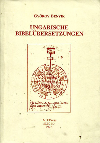 Benyik György - Ungarische Bibelübersetzungen