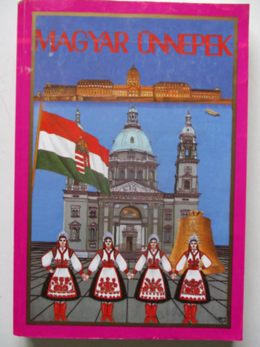 Eszterg�lyos Jen�  (szerk.) - Magyar �nnepek