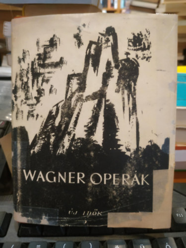 Operaismertetk 31. 3. 27. 17. egybe kttetve (A bolyg Hollandi, Lohengrin, Parsifal, Tannhuser)