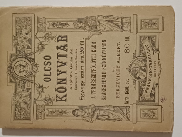 Berzeviczy Albert - A termszetfltti elem Shakespeare sznmveiben