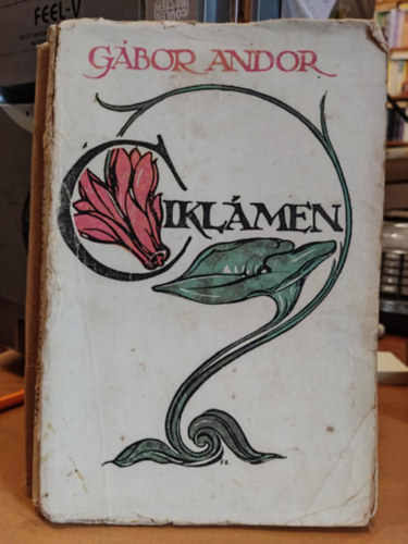 Gábor Andor - Ciklámen