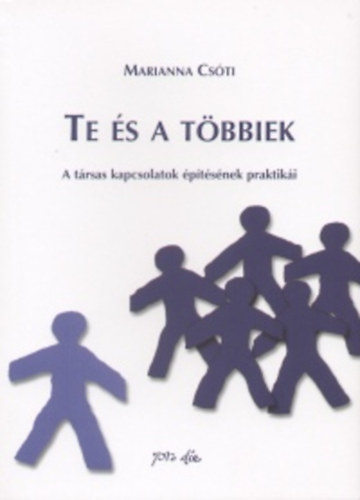 Csti Marianna - Te s a tbbiek
