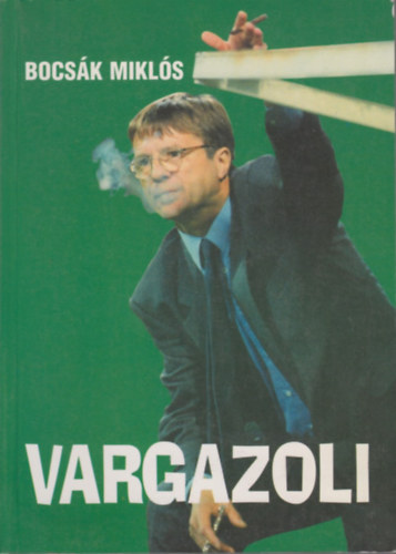 Bocsk Mikls - Vargazoli
