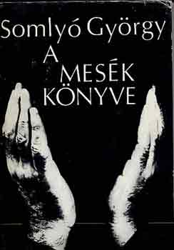 Somly� Gy�rgy - A mes�k k�nyve