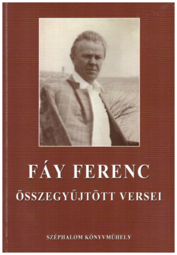 Fy Ferenc - Fy Ferenc sszegyjttt versei