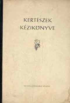 Katona József (szerk.) - Kertészek kézikönyve