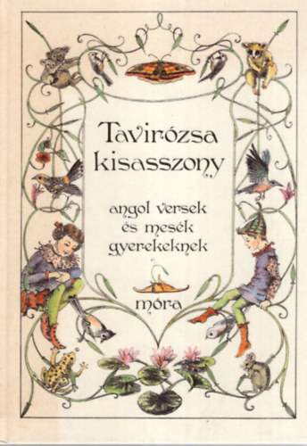 Dornbach Mria - Tavirzsa kisasszony (Angol versek s mesk gyerekeknek)