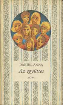 Dniel Anna - Az egyttes