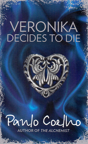 Paulo Coelho - Veronika Decides to Die