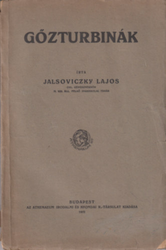 Jalsoviczky Lajos - Gőzturbinák