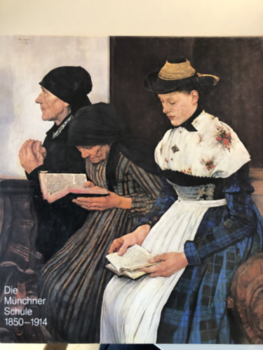 Die M�nchner Schule 1850-1914