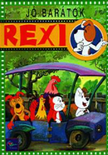 Rexi - Jó barátok