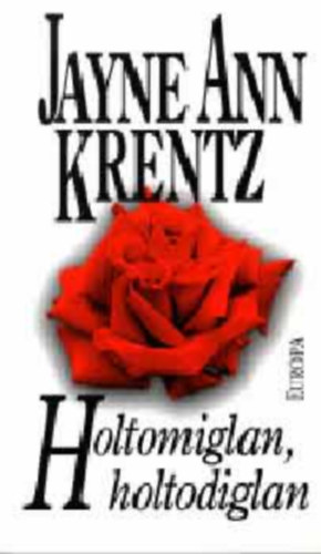 Jayne Ann Krentz - Holtomiglan, holtodiglan (Eurpa)