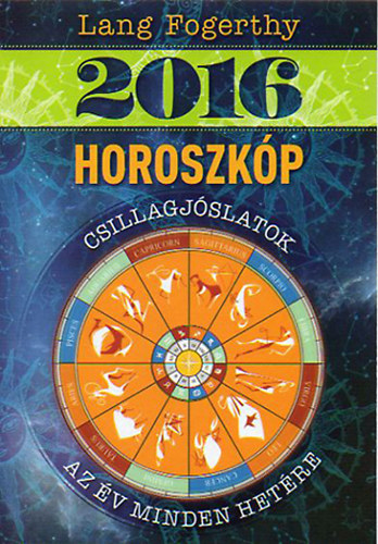 Lang Fogerthy - Horoszkp 2016