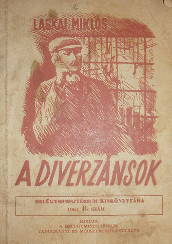 Laskai Miklós - A diverzánsok
