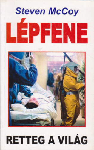 Steven McCoy - L�pfene-retteg a vil�g