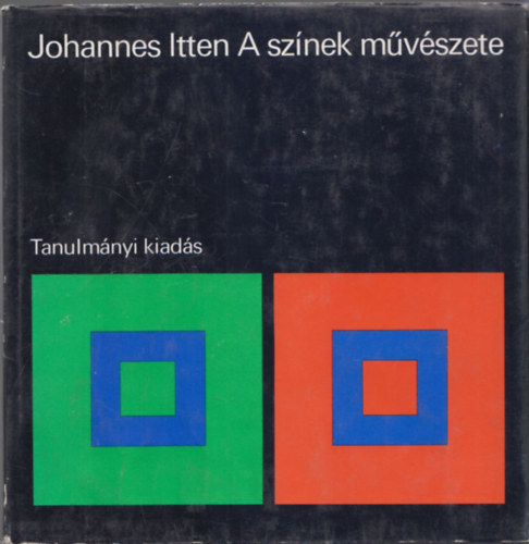 Johannes Itten - A sznek mvszete