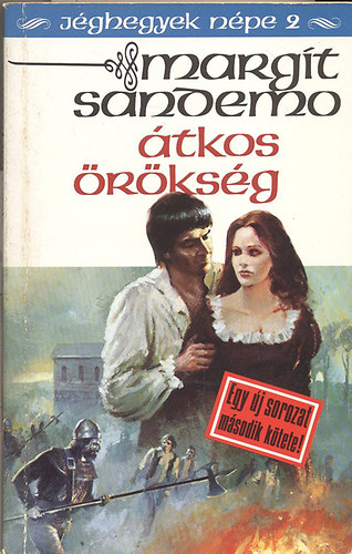 Margit Sandemo - J�ghegyek n�pe 2. (�tkos �r�ks�g)