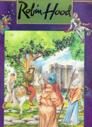 ZAPP  Jane Brierley (illuszr�ci�) - Robin Hood (Nagy m�ret� kiad�s)