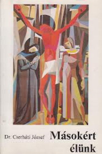 Dr. CSerh�ti J�zsef - M�sok�rt �l�nk