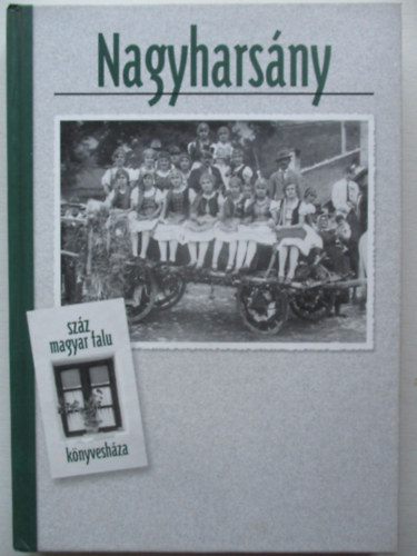 Szita Lszl - Nagyharsny
