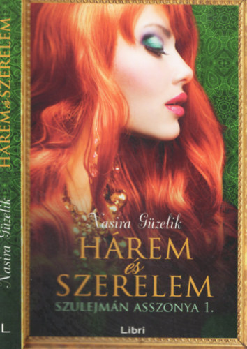 Nasira G�zelik - H�rem �s szerelem - Szulejm�n asszonya 1.