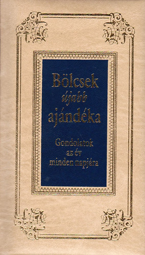 B�lcsek �jabb aj�nd�ka - Gondolatok az �v minden napj�ra