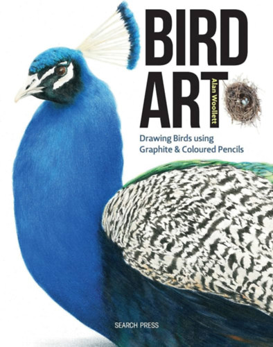 Alan Woollett - Bird Art: Drawing Birds using Graphite & Coloured Pencils